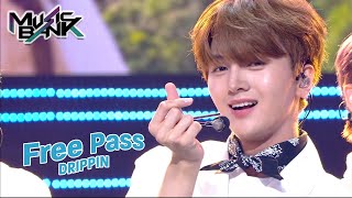 DRIPPIN(드리핀) - Free Pass (Music Bank) | KBS WORLD TV 210702