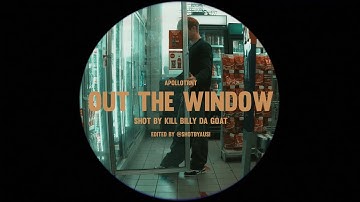 apollotrnt - OUT THE WINDOW (Official Music Video)