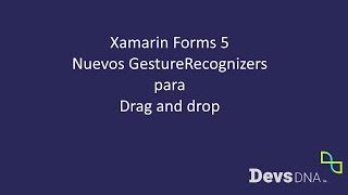 Xamarin Forms 5: Drag &amp; Drop GestureRecognizer