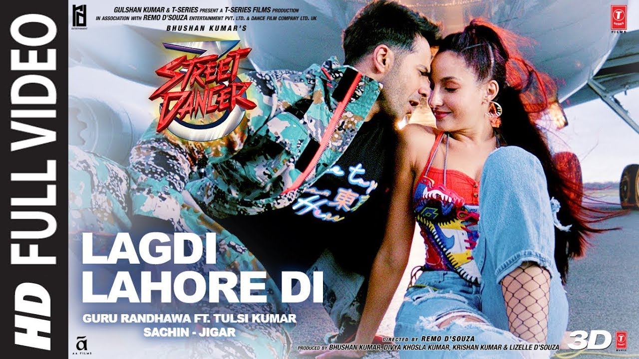 Lagdi Lahore Di Aa Full Video Song  Street Dancer 3D  Lagdi Lahore Diya Full Video Song SD3D song