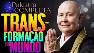 Monja Coen: Transformação do Mundo. Comece por você! - Palestra Completa! Filosofia Zen Budista