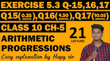 Chapter 5 Arithmetic Progression Exercise 5.3 Q-15,16,17 | Ex 5.3 q15 | Ex 5.3 q16 | Ex 5.3 q17