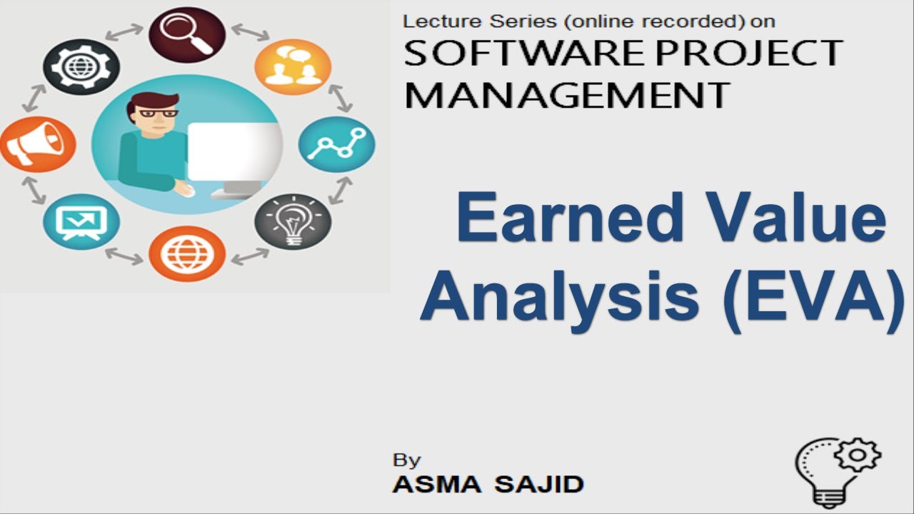 Software Project Management 16 Earned Value Analysis - YouTube