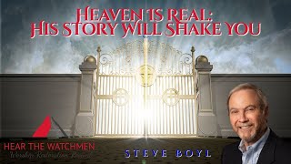 He Went to Heaven and Came Back Changed Forever | The Miracle Story of Steve & Kathy Boyl