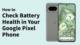 How to Check Battery Health in Your Google Pixel Phone screenshot 5
