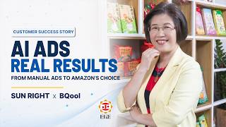 From Unranked Keywords to Amazon’s Choice: SUN RIGHT’s BQool Success Story