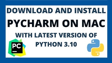 Download and install pycharm on mac with latest version of Python