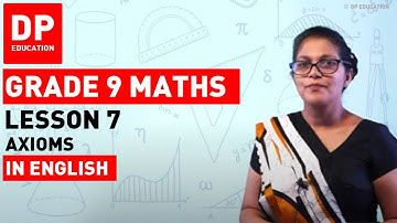 Lesson 7. Axioms |  Maths Session for Grade 09