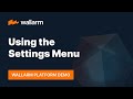 Wallarm platform demo using the settings menu
