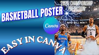 Design a Pro Basketball Flyer in less than 10 Minutes with Canva