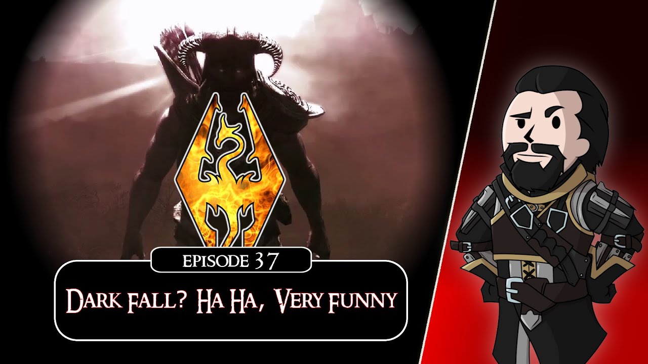 Download Skyrim Special Edition Ch 7 37 Dark Fall Ha Ha Very Funny In Hd Mp4 3gp Codedfilm