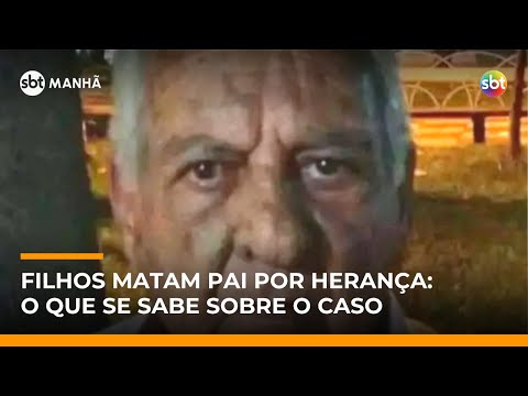 Video filhos-de-fazendeiro-sao-presos-suspeitos-de-mandarem-matar-o-pai-por-heranca-em-goias-sbt-manha