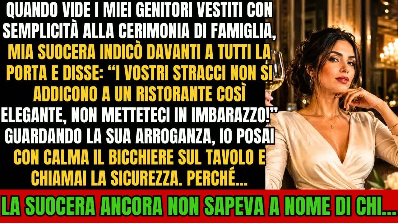 Mia suocera ha fermato i miei genitori all'ingresso del ristorante più elegante di Milano e li ha umiliati davanti a tutti, solo perché indossavano abiti semplici e portavano crisantemi. «Vi avevo...