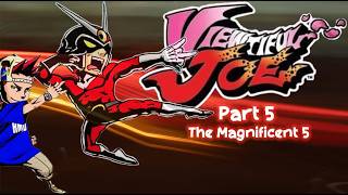 Viewtiful Joe Part 5: The Magnificent 5