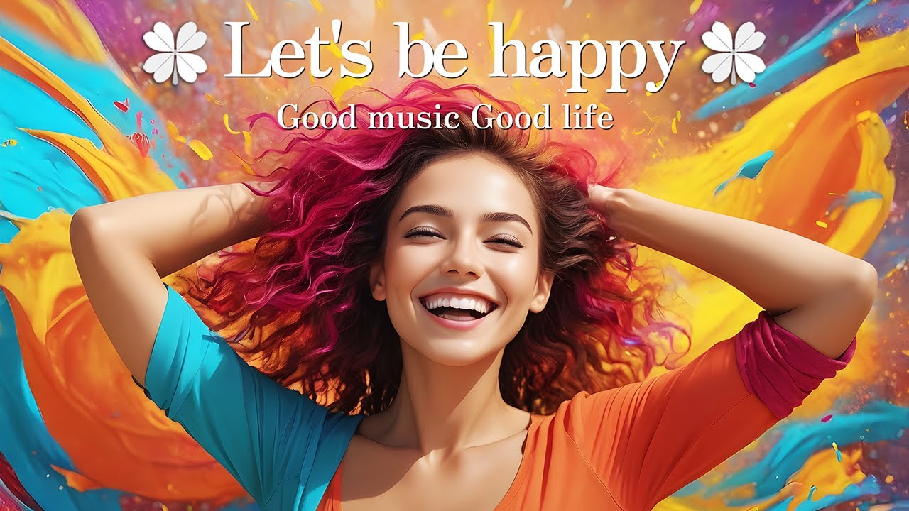 【Live9】最高にテンションあがり幸せ気分になる洋楽メドレー〈BGM〉Happy pop songs to cheer you up