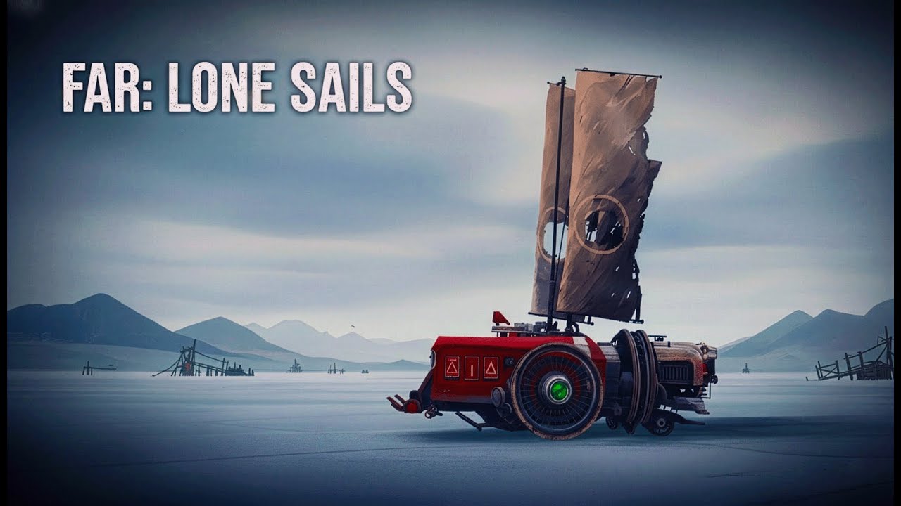 FAR Lone Sails Full GamePlay YouTube far-lone-sails-full-gameplay-youtube