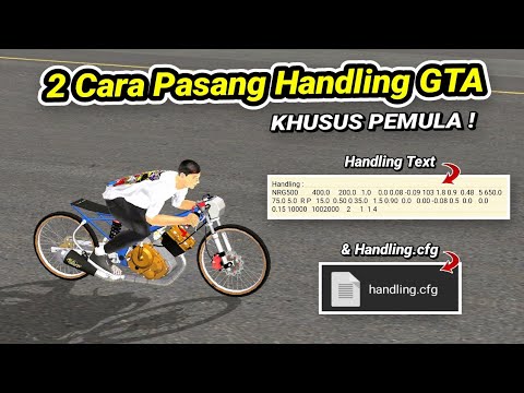 TUTORIAL : 2 Cara Pasang Handling Text & Handling.cfg ( Khusus Pemula ...