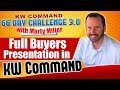 Full Buyers Presentation in KW Command | KW Command 66 Day Challenge 3.0 Day 50