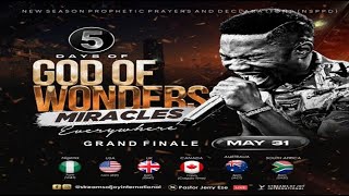 5 DAYS OF GOD OF WONDERS  MIRACLES EVERYWHERE  DAY 5 [GRAND FINALE] || NSPPD || 31ST MAY 2024