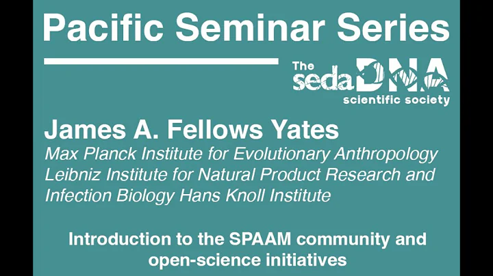[sedaDNA-society...  Seminar by James Fellows Yate...