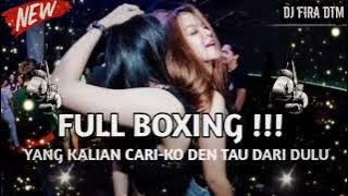 DJ BOXING KO DEN TAU!!! YANG KALIAN CARI-TERBARU 2K24 FULL BASS PARTY NIGHT MEDAN !!!