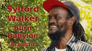 Sylford Walker - Burn Babylon (acoustic) Resimi