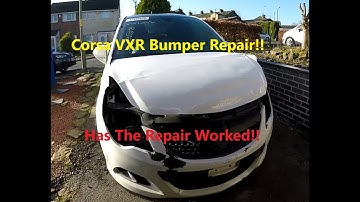 Corsa VXR Nurburgring Bumper Repair : Saving us £650 Pounds!!!
