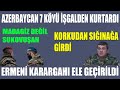 AZERBAYCAN 7 KÖYÜ İŞGALDEN KURTARDI/HARUTYUNYAN KORKUDAN SIĞINAĞA GİRDİ/ERMENİ KARARGAHI ELE GEÇRLDİ