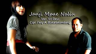 Lagu Kaili - Janji Mpae Naliu - Janji Tahun Lalu, Cipt. Fery Ary  Bukarakombang