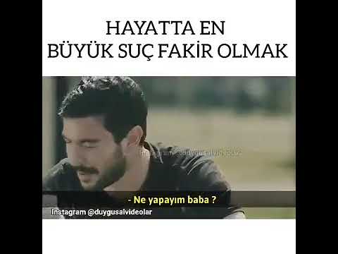 Hayatta en büyük suç fakir olmaktir