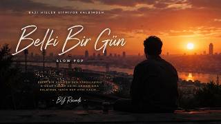 Belki Bir Gün - By Records