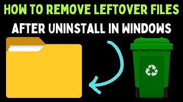 How to Remove Leftover Files After Uninstall in Windows 11