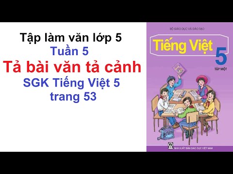 Video Tập làm văn lớp 5 tuần 5 - Trả bài văn tả cảnh - Tiếng... - YouTube