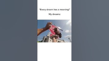 Thumbnail of "Every dream has a meaning!"  #memes #meme #shorts credits: @ButteredSideDown