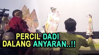 Percil Cs - Edisi percil belajar ndalang...!! Tak jamin mesti gak iso nahan ngguyu wk..wk..