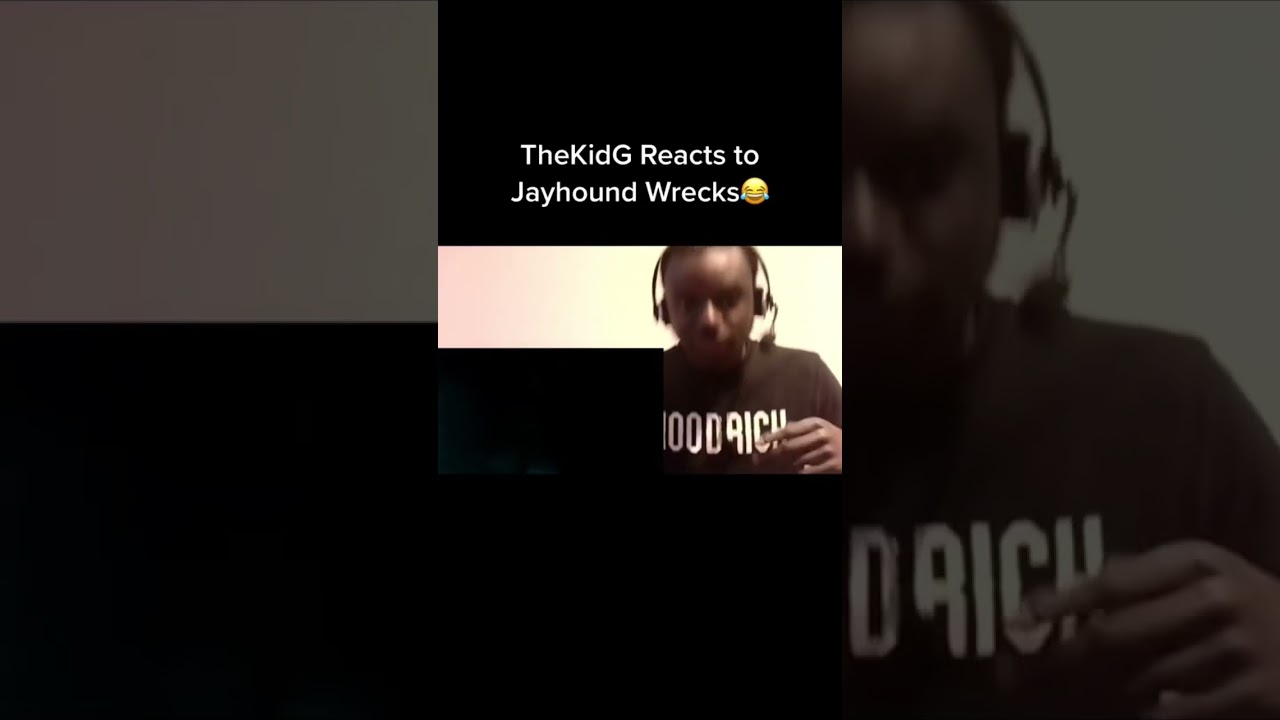 TheKidG Reacts to Jayhound Wrecks Shorts 