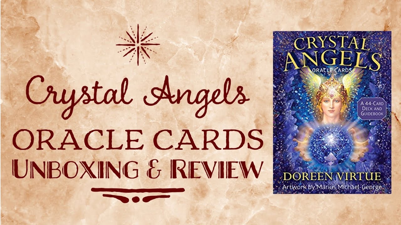 Crystal Angels Oracle Cards By Doreen Virtue Unboxing Review Youtube