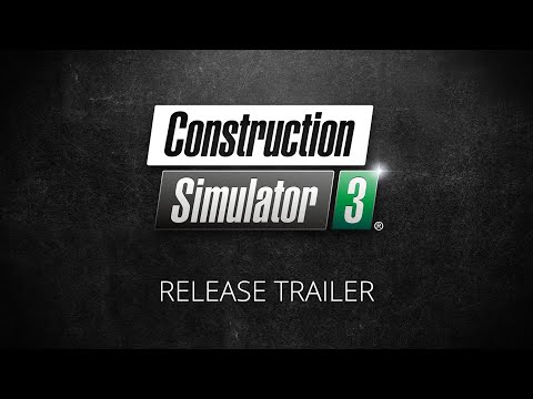 Construction Simulator 3: Release Trailer (EN)
