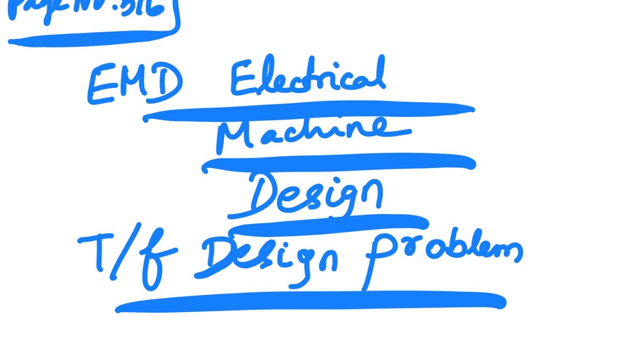 EMD electrical machine design transformer design window &core design 