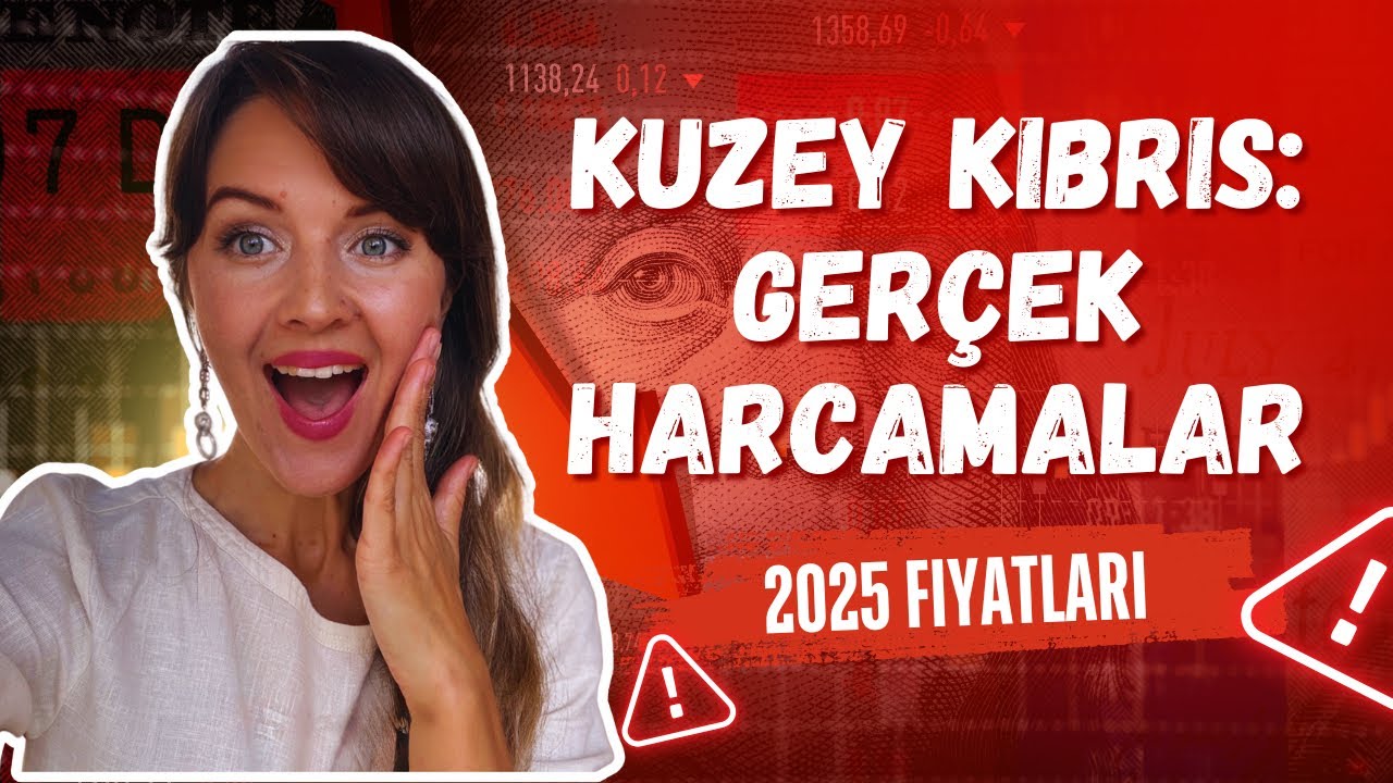 Kuzey Kıbrıs 2025:Gerçek Yaşam Maliyeti 