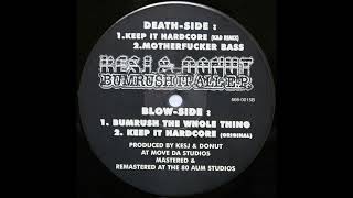 Kesj & Donut - Bumrush The Whole Thing