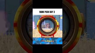 RANK PUSH DAY 3  #bgmishorts #shortsvideo #shortvideo #bgmirankpush