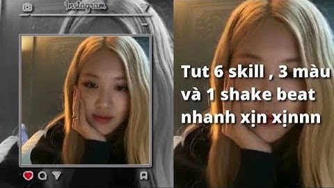 Tut 6 skill 3 màu và 1shake beat nhanh xịn lắm nè 🐿️🤯🌤️||#9#Enhtut