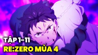 Tóm Tắt Anime: Re:Zero Season 4 | Tập 1-11 | Cung Điện Anime