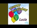 Happy Birthday to You (Birthday Lucia)