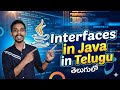 #19 Interfaces in Java in Telugu | Real time example