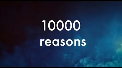 Matt Redman - 10000 reasons (1 hour) (Lyrics)