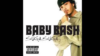 Suga Suga - Baby Bash