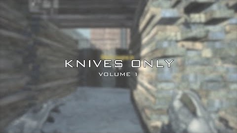 "Knives Only" Vol. 1 [COD: Ghosts]