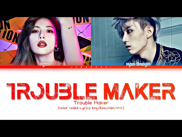 Trouble Maker - Trouble Maker (Color Coded Lyrics Eng/Rom/Han/가사) class=